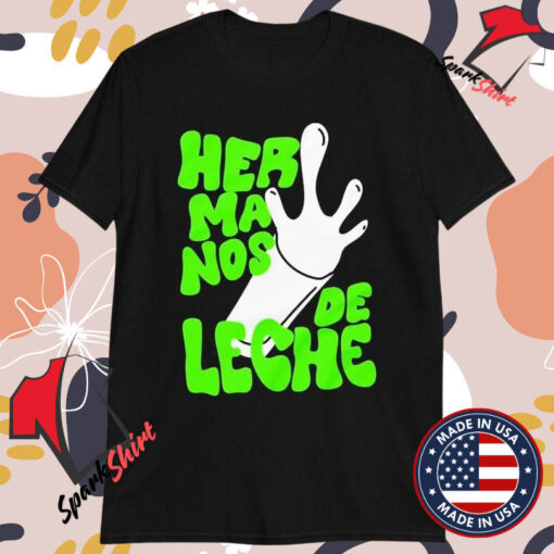 Hermanos De Leche T-shirts