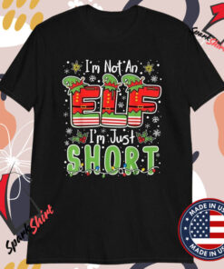 I’m Not An Elf I’m Just Short Christmas Xmas T-shirts