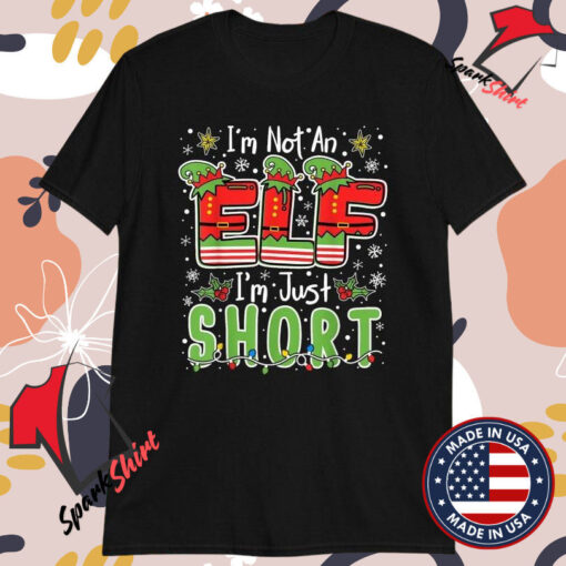 I’m Not An Elf I’m Just Short Christmas Xmas T-shirts