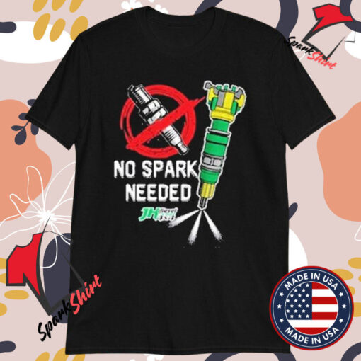 JH’s Diesel No Spark Needed T-shirts