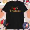 Liz Churchill Fuck Trudeau T-Shirts