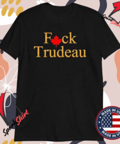 Liz Churchill Fuck Trudeau T-Shirts