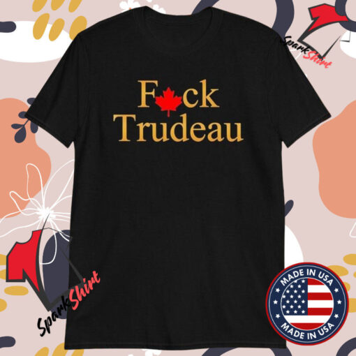 Liz Churchill Fuck Trudeau T-Shirts