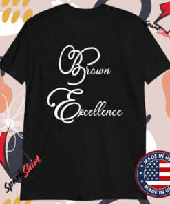 Brown Excellence T-Shirts