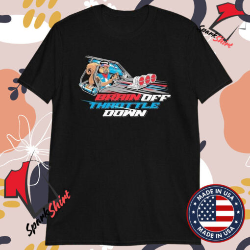 LS George Squirrel Brain Off Throttle Down T-shirts