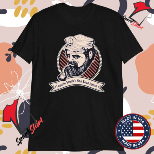 Captain Frank’s Sea Food House T-shirts