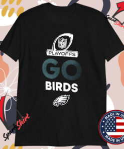 Official Philadelphia Eagles Go Birds 2024 NFL Playoffs T-Shirts