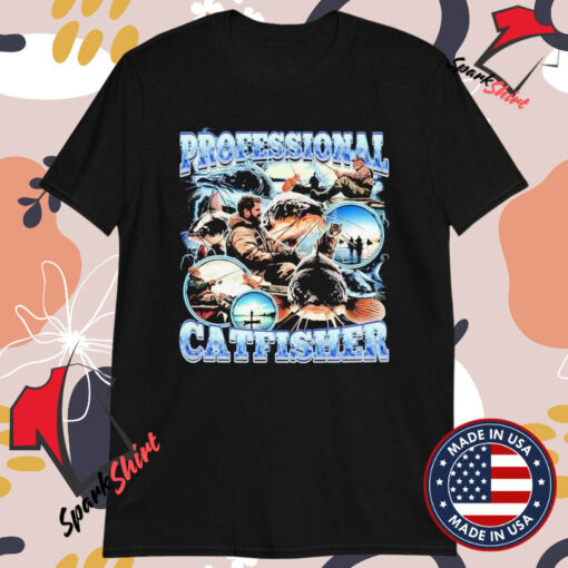 Professional Catfisher Fishing T-Shirts