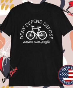 Deny Defend Depose People Over Profit T-Shirts