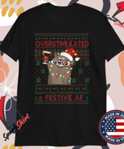 Overstimulated & Festive AF Ugly Raccoon Christmas T-Shirts