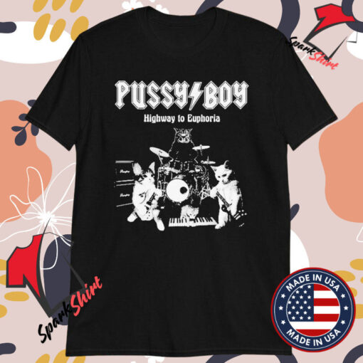 Ezra Michel Pussyboy Highway To Euphoria Cat T-shirts