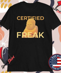 Certified Freak T-shirts