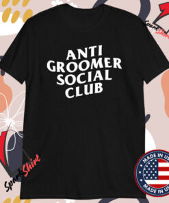 Anti Groomer Social Club T-Shirts