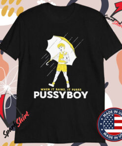 Ezra Michel Pussyboy When It Rains It’ Purrs T-shirts